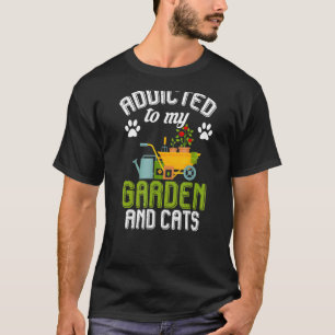 Camiseta Viciado No Meu Jardim E Gatos Ao Ar Livre E Jardin