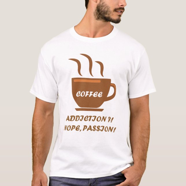 Camiseta Vício em Café - Não Paixão (Frente)