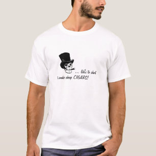 Camiseta Vida a curto para fumar charutos baratos!