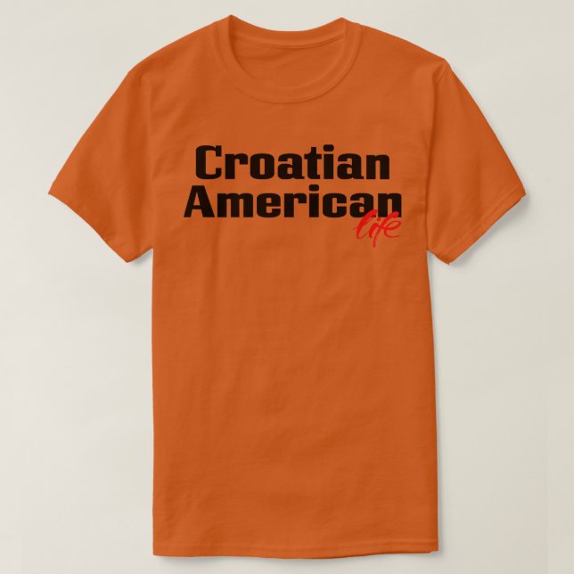 Camiseta Vida Americana Croata 2 (Frente do Design)