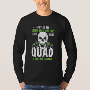 Camiseta Vida após a morte Quad Bike Atv 4x4 Action Bike