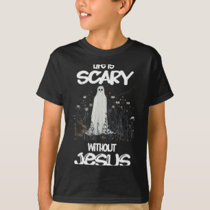 Camiseta Vida Assustadora é Assustadora Sem Jesus Cristão H