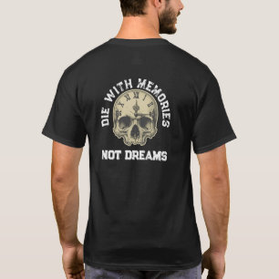 Camiseta Vida Aventureira “Morra Com Memórias Não Sonhos”