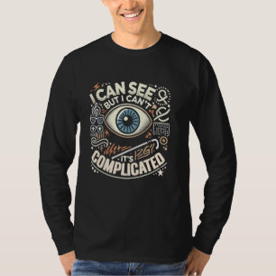 Camiseta Vida cega Pessoas visualmente impermeáveis