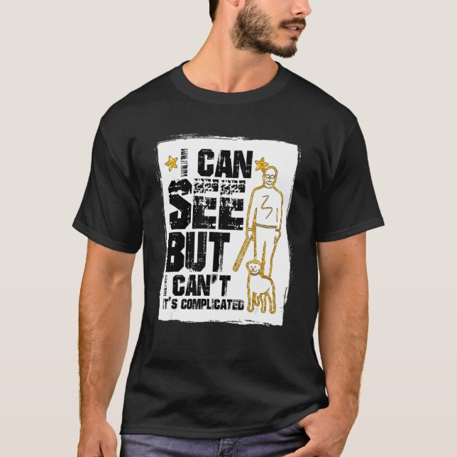 Camiseta Vida cega Pessoas visualmente impermeáveis  (Frente)