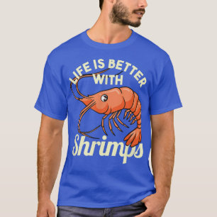 Camiseta Vida com Camarões Marisco Comendo Engraçado Dizend