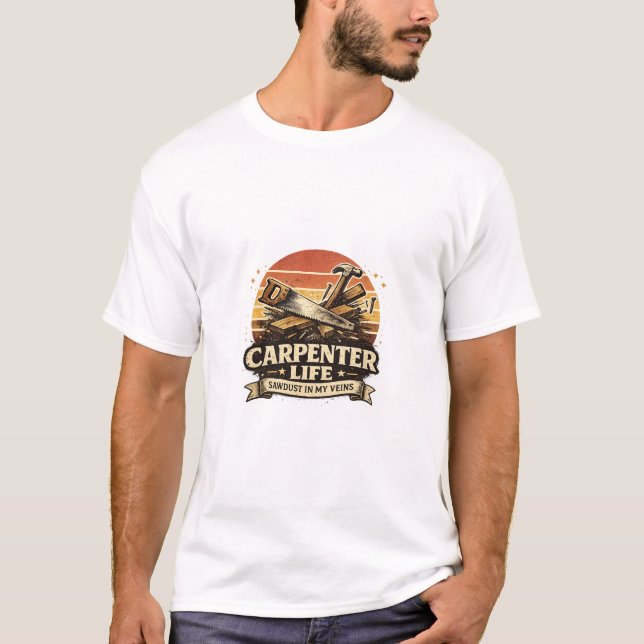 Camiseta Vida de Carpinteiro Serragem nas Minhas Veias Vint (Frente)