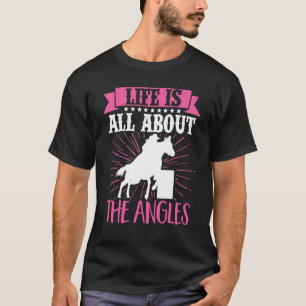 Camiseta Vida de Corredor de Barril é Tudo Sobre Os Ângulos