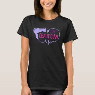 Camiseta Vida de Esteticista Secador de Cabelo Estilista de