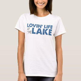 Camiseta Vida de Lovin no lago