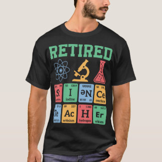 Camiseta Vida de Professor de Ciência Aposentado Tabela Per