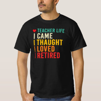 Camiseta Vida de Professor Eu Vim Eu Achei Eu Amei Eu Me Ap