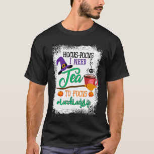 Camiseta Vida de Senhora do Almoço Hocus Pocus Preciso de C