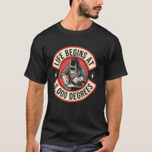 Camiseta Vida de Soldagem Divertida Começa a 6.000 Graus So