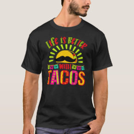 CAMISETA VIDA DE TACOS ENGRAÇADOS É MELHOR COM TACOS CINCO 