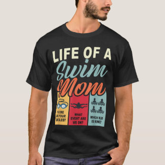 Camiseta Vida De Uma Mãe De Natação Humor De Mãe De Natação