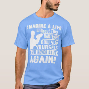 Camiseta Vida Do Barman Sem Barman