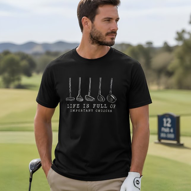 Camiseta Vida engraçada está cheia de escolhas importantes  (Criador carregado)