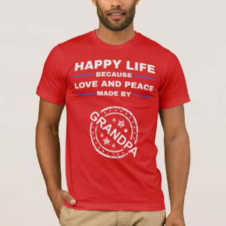 Camiseta Vida Feliz, Amor e Paz - Vovô Presente