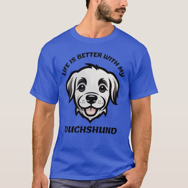 Camiseta vida melhor com mydachshund (Frente)