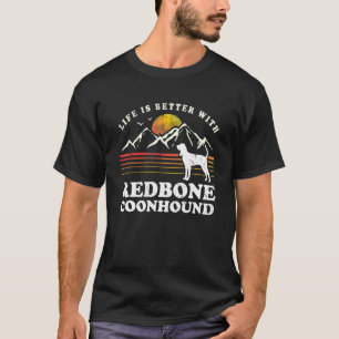 Camiseta Vida Melhor do Red bone Coonhound Cachorro Cachorr