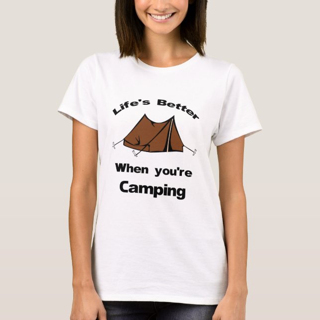 Camiseta Vida melhor quando você acampar (Frente)