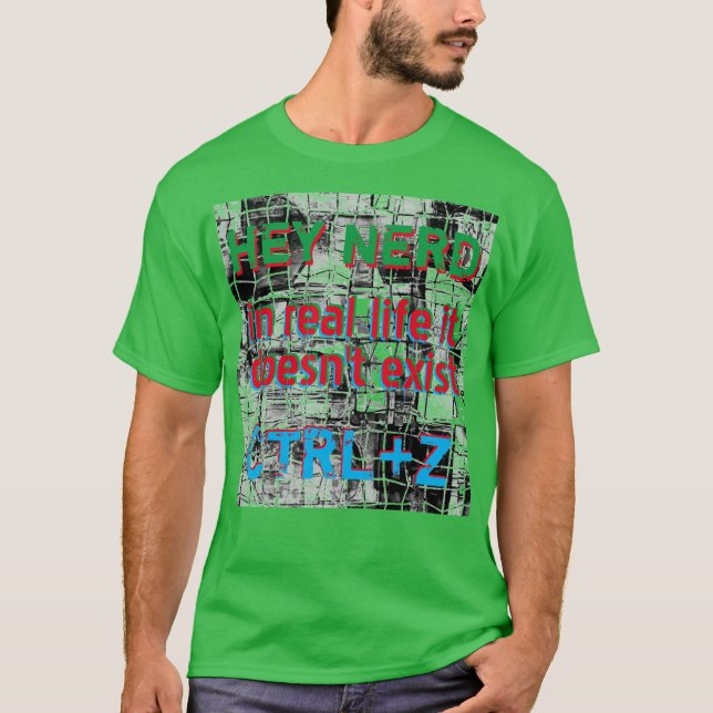 Camiseta Vida real não há desfazer, versão do nerd, verde (Frente)