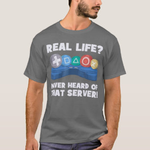 Camiseta Vida Real Nunca Ouviu Falar daquele Servidor Eu Jo