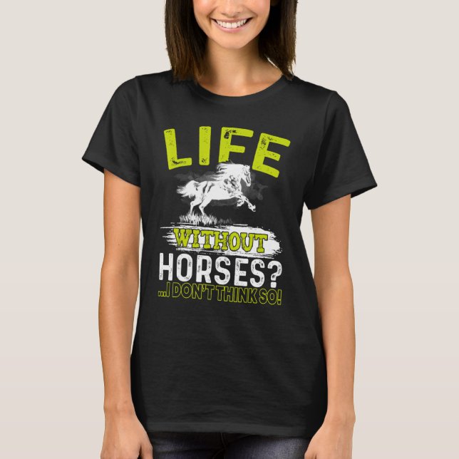 Camiseta Vida sem Cavalos Eu acho que não dirijo Horseba (Frente)