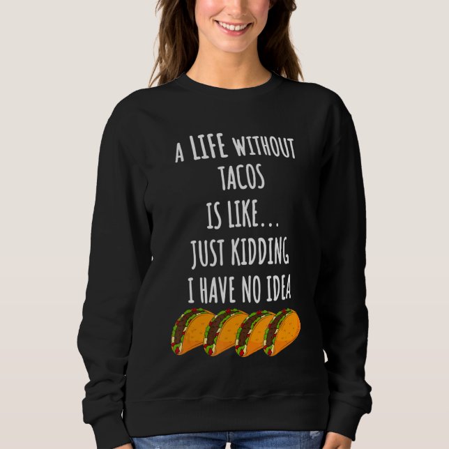 Camiseta Vida Sem Tacos (Frente)