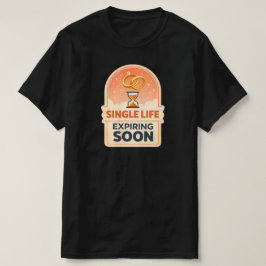 Camiseta Vida Solteira Terminando em Breve – T‑Shirt Modern