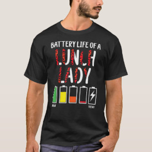 Camiseta Vida Útil Da Bateria Do Almoço Da Escola Almoço