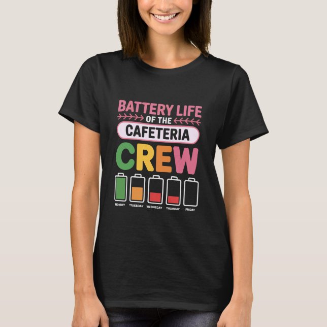 Camiseta Vida Útil da Equipe da Cafeteria Serviço de Alimen (Frente)