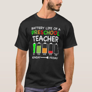 Camiseta Vida útil de um professor de pré-escola Ensino pré
