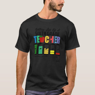 Camiseta Vida útil de um sexto professor da sexta série de