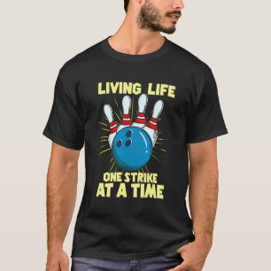 Camiseta Vida Útil Uma Greve Por Vez L Boliche Pin