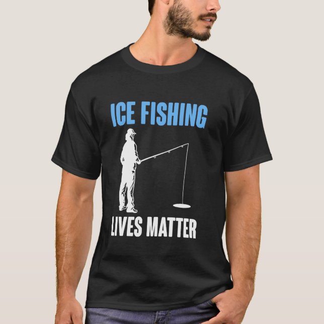 Camiseta Vidas da Pesca no Gelo Importam (Frente)