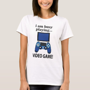 Camiseta Video Game Estou Ocupado Jogando Video Game 