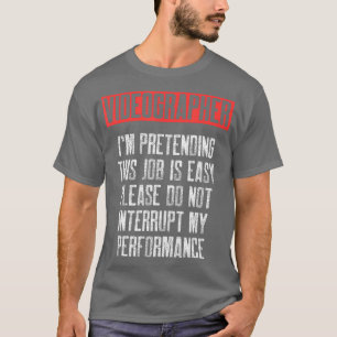 Camiseta Videógrafo Pretendendo Videografia Cineasta