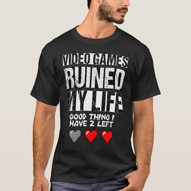 Camiseta Videos games arruinaram minha vida (Frente)