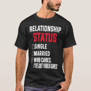 Camiseta Videos games do Jogador de Status de Relacionament