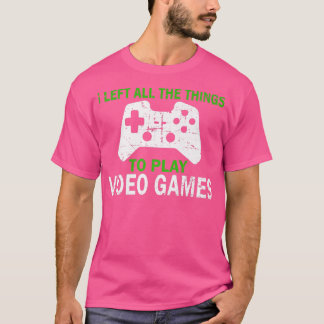 Camiseta Videos games Que Deixei Todas As Coisas Engraçadas
