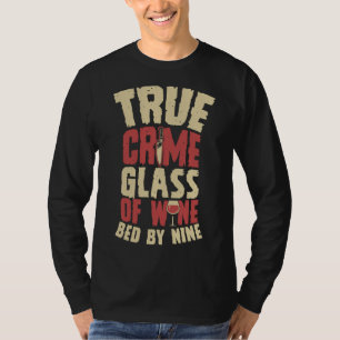 Camiseta Vidro Do Crime Verdadeiro De Vinho Cama Por Nove A