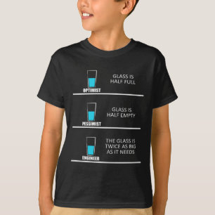 Camiseta Vidro do engenheiro meio cheio: Piada engraçada d