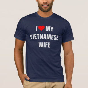 Camiseta Vietnã - Eu Amo Minha Esposa Vietnamita