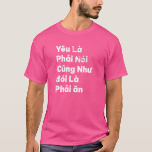 Camiseta Vietnamita Vieta Vietnamita Citação Yeu La Phai No