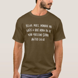 Camiseta Vigiai, pois, porque não sabeis à que hora há de v