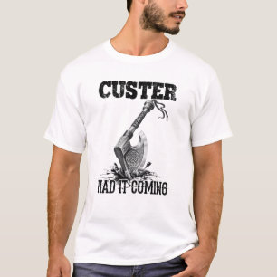 Camiseta Viking Ax Custer Teve Que Chegar