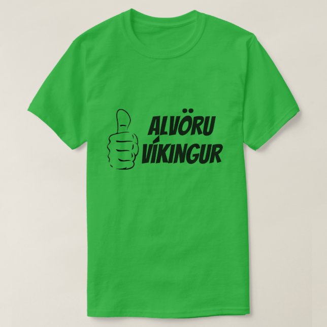 Camiseta viking real em islandês (Alvöru Víkingur) verde (Frente do Design)