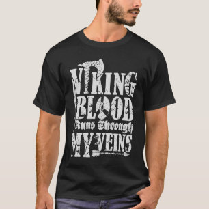 Camiseta Viking sangue corre através das minhas veias macha